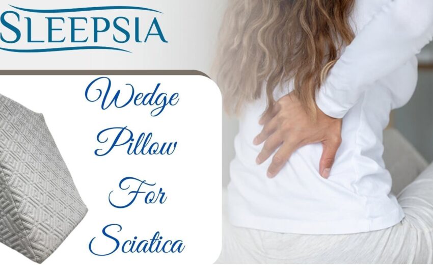 Wedge Pillow For Sciatica