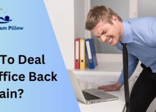 How To Deal With Office Back Pain?